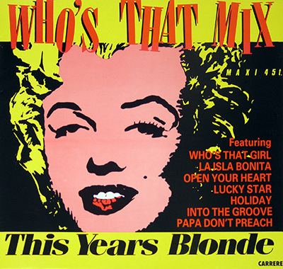Thumbnail of This Years Blonde Who's That Mix Madonna album front cover
